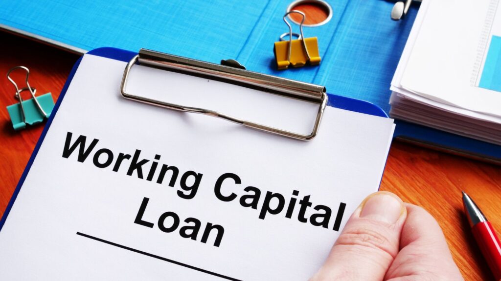 Working Capital Loans