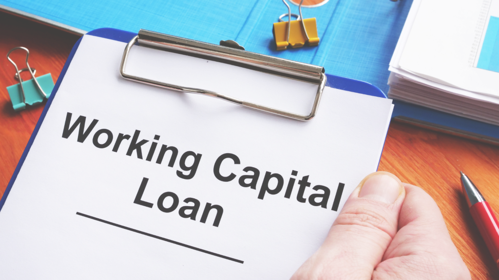 Working Capital Loans